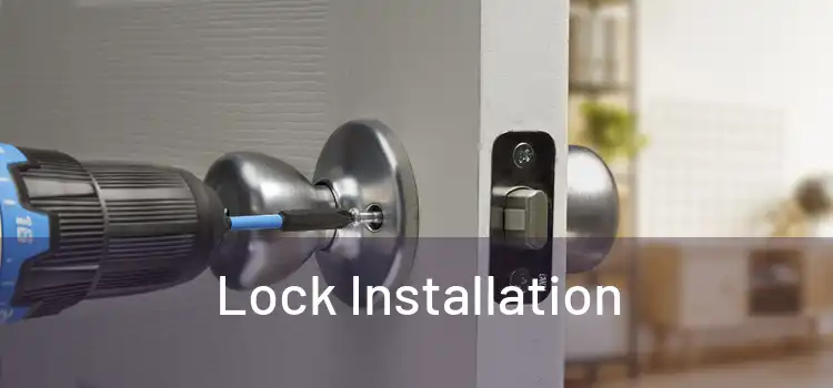  Lock Installation 